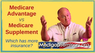 Medicare Advantage vs Medicare Supplement Plans [upl. by Crespo]