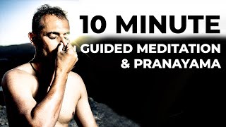 10 Minute Guided Meditation amp Pranayama [upl. by Gault]