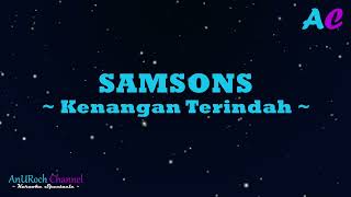 Samsons Kenangan Terindah Karaoke Version [upl. by Ainitsirhc774]