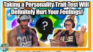 Taking a Personality Trait Test Will Definitely Hurt Your Feelings [upl. by Seroka790]