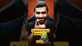 Coldplay❌ Pune Meetup✅ shreemanlegend short shortsfeed ytviral youtubeshorts [upl. by Dietz527]