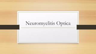 Neuromyelitis Optica [upl. by Selestina]