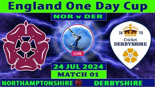 Northamptonshire vs Derbyshire  NOR vs DER  Match 1 of England One Day Cup 2024  Cricket Info [upl. by Naux195]