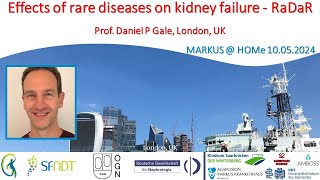 Effects of rare diseases on kidney failure  RaDaR  Prof Dr Daniel P Gale London UK [upl. by Charlotte311]