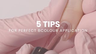 5 golden rules for every BCOLOUR application [upl. by Ecirtaemed620]