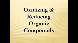 Oxidation Reduction Cycle of Organic Compounds [upl. by Eceerehs]