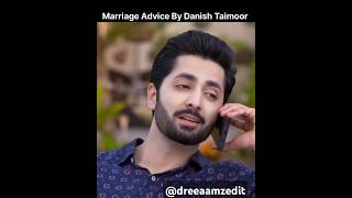 Marriage advice by Danish Taimoor 😍  Deewangi  danishtaimoor hibabukhari ytshorts [upl. by Lezley]