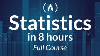 Statistics  A Full University Course on Data Science Basics [upl. by Cynthla]