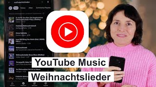 Weihnachtslieder zum Mitsingen So finden Sie ihre liebsten Lieder mit Texten auf YouTube Music [upl. by Trik]