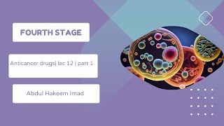 Anticancer drugs lec 12  part 1 [upl. by Aurea]