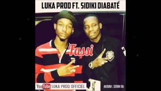 LUKA PROD Ft SIDIKI DIABATÉ  FASSI  Album  SITAN BA Audio [upl. by Papst274]