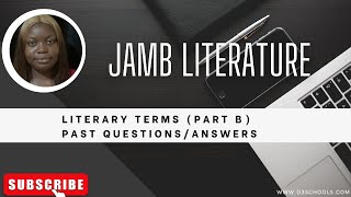 JAMB Literature 2025 EP 3  Literary Terms  Likely Exam Questions PART B [upl. by Ylloh207]