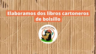 Elaboramos libros cartoneros de bolsillo [upl. by Miguelita36]