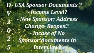 DV Sponsor Document for interview  Sponsor Minimum Income Level  New Sponsor or Address Change [upl. by Nospmis633]