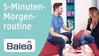 5Minuten Morgenroutine  Tägliche Gesichtspflege für schöne Haut  Balea Badvergnügen 1 [upl. by Gnihc]