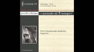 Magnificat  F Mendelssohn Bartholdy  Tenore  Tenor  T3 [upl. by Goines]