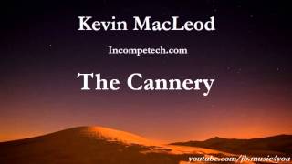 The Cannery  Kevin MacLeod  2 HOURS  Download Link [upl. by Nirihs]