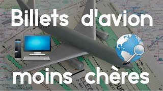 Comment acheter ses Billets dAvion moins chères  Toutes les Astuces [upl. by Alfonse]