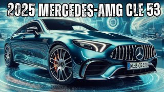 2025 Mercedes AMG CLE 53 Coupe 🚀 Performance Meets Elegance [upl. by Evangelina]