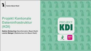 Projekt Kantonale Dateninfrastruktur KDI BaselStadt  30 GeoForum BaselStadt [upl. by Naedan]