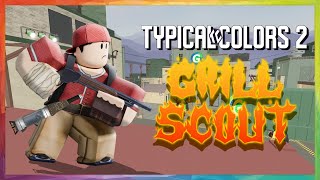 TC2 Grill Scout [upl. by Ellehsem73]