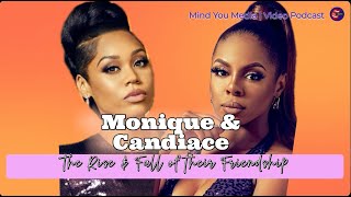 Monique amp Candiace  The Rise and Fall of a Friendship  Part 1 [upl. by Ssew]