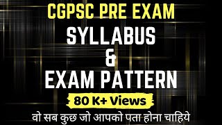 CGPSC Pre Syllabus and Exam Pattern  CGPSC Recruitment Exam  Hindi [upl. by Eldwon]