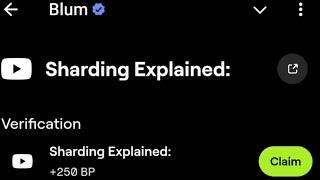 Sharding Explained Blum verification code blum [upl. by Anaihk]