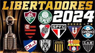 LIBERTADORES 2024  CONHEÇA OS PARTICIPANTES [upl. by Idnyc]