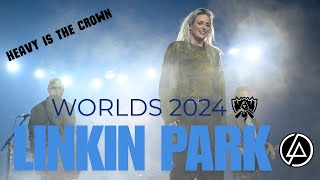 LINKIN PARK HEAVY IS THE CROWN LIVE  WORLDS 2024 [upl. by Karame]