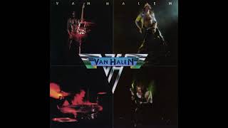 Van Halen  Van Halen Full Album HQ [upl. by Nnayllas8]