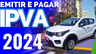 COMO EMITIR E PAGAR IPVA 2024 ATUALIZADO 👇 [upl. by Noicpecnoc]