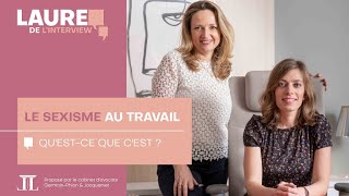 Le sexisme au travail  Laure de linterview  Épisode 7 [upl. by Eecram]