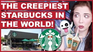 The Creepiest Starbucks In The World  Haunted Restaurants [upl. by Ydnagrub260]