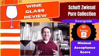 Schott Zwiesel Pure Collection  90 Points Downgrade wineglass wineglassreview [upl. by Zane]