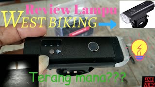 Review amp Test Lampu Sepeda West Biking HJ047 [upl. by Ttegdirb]