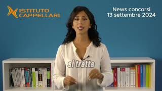 News concorsi 13 settembre 2024 [upl. by Juliann]