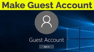 How To Create A Guest Account On Windows 10 Pc [upl. by Byler849]