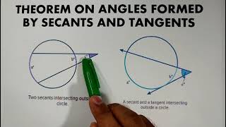 Theorems on Angles Formed by the Secants and Tangents of a Circle  Grade 10 Math [upl. by Neelcaj]