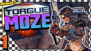 Torgue Allegiance Moze  Day 1 [upl. by Imuya]