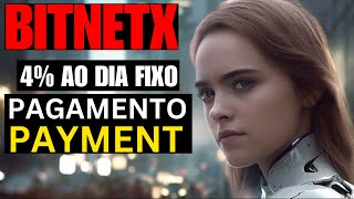 BITNETX 4 AO DIA FIXO ••• PROVA DE PAGAMENTO ♦ BITNET X [upl. by Ahsyt]