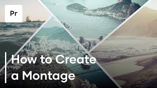 How To Create A Montage  3 Helpful Tips [upl. by Nylecaj174]