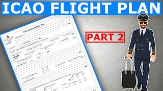 ✅ ICAO Flight Plan Explained  How To Fill out ICAO Flight Plan [upl. by Names]