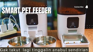 SMART PET FEEDER  GAK TAKUT LAGI TINGGALIN ANABUL KETIKA BEPERGIAN [upl. by Eneles384]