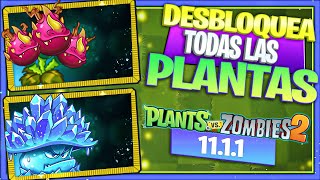 COMO DESBLOQUEAR TODAS las PLANTAS en Plants vs Zombies 2 1111  apk pvz2 1111 [upl. by Pangaro]