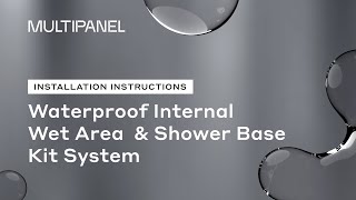 Install Guide  Waterproof Internal Wet Area amp Shower Base Kit System [upl. by Scot864]