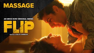 Flip  Episode 3  Massage  Jim Sarbh Viraf Patel  Psychological Thriller Anthology [upl. by Lauhsoj]