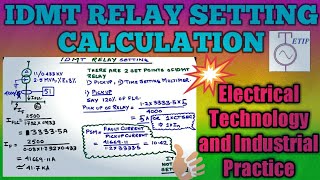 Relay setting calculationIDMT relayProtectionElectrical Technology and Industrial Practice [upl. by Constantine758]