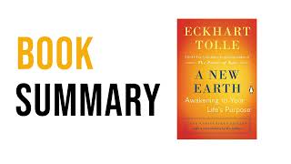 A New Earth by Eckhart Tolle  Free Summary Audiobook [upl. by Jillana]