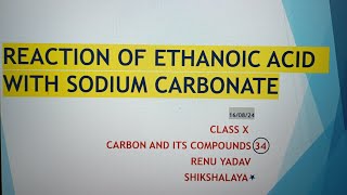 Reaction of Ethanoic Acid with Sodium Carbonate [upl. by Nyrat]